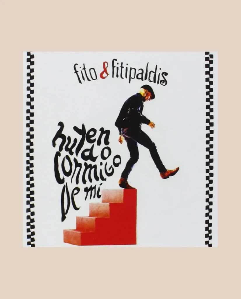 huyendo conmigo de mi cd fito y fitipaldis