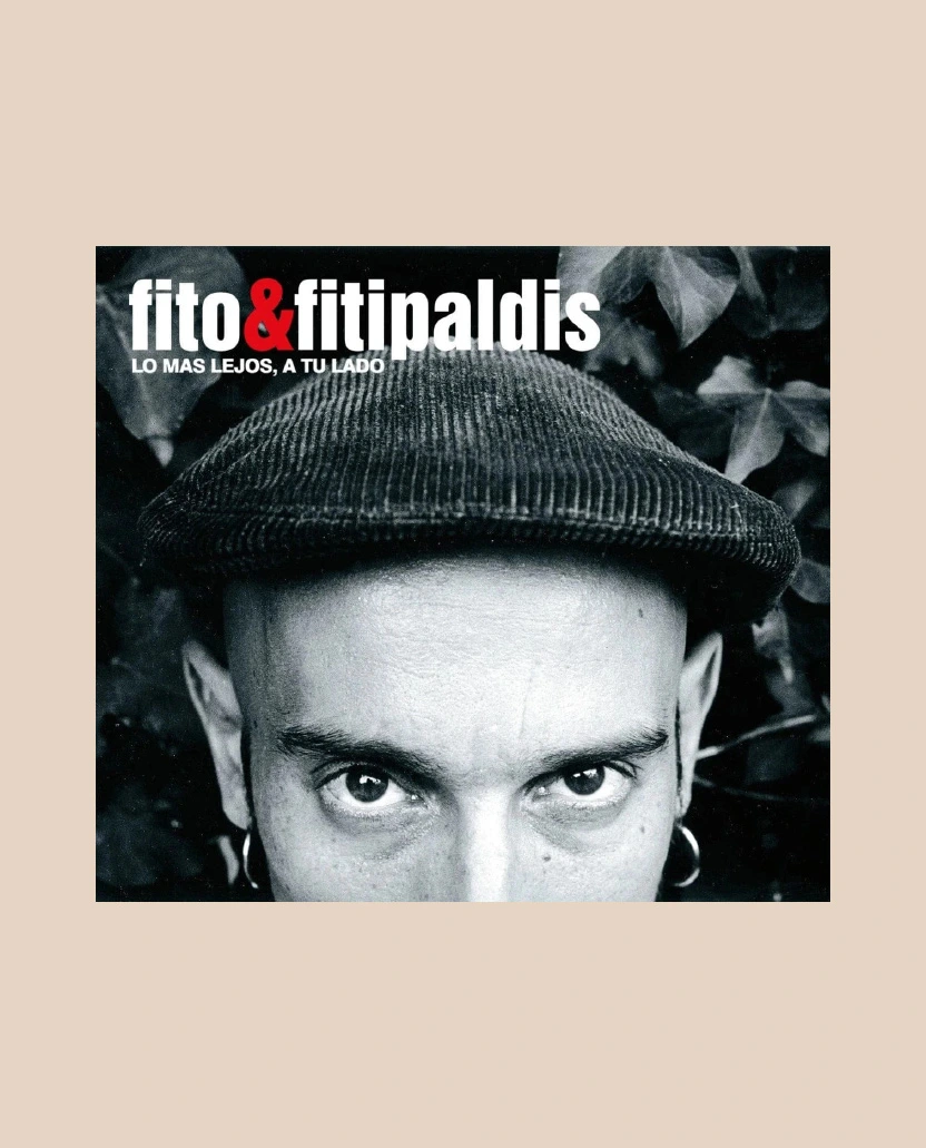 Lo más lejos a tu lado CD de Fito y Fitipaldis