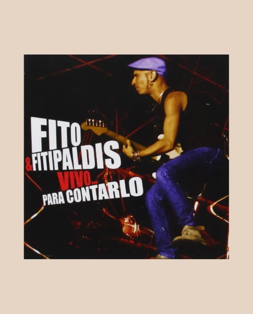 vivo para contarlo LP fito y fitipaldis